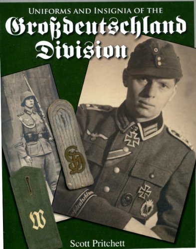 Uniforms and Insignia of the Grossdeutschland Division: Volume 1